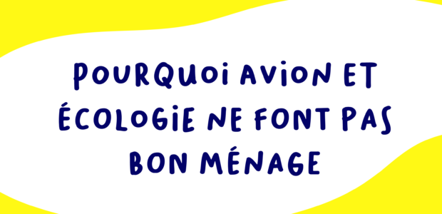 Les Atterristes, le podcast (épisode 1) : Pourquoi avion et écologie ne font pas bon ménage